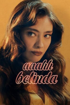 Aaahh Belinda izle (2023)