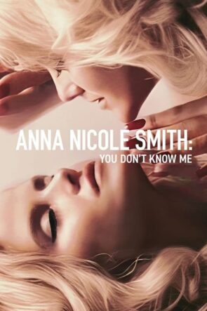 Anna Nicole Smith: Beni Tanımıyorsunuz izle (2023)