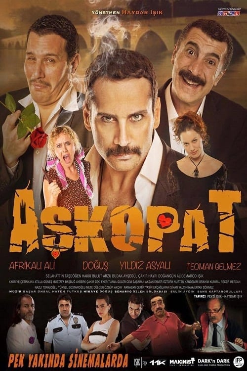 Aşkopat izle (2015)