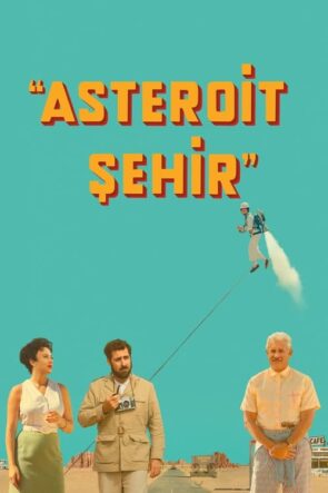 Asteroit Şehir izle (2023)