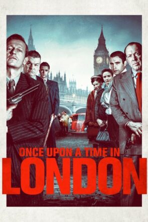 Bir Zamanlar Londra’da izle (2019)