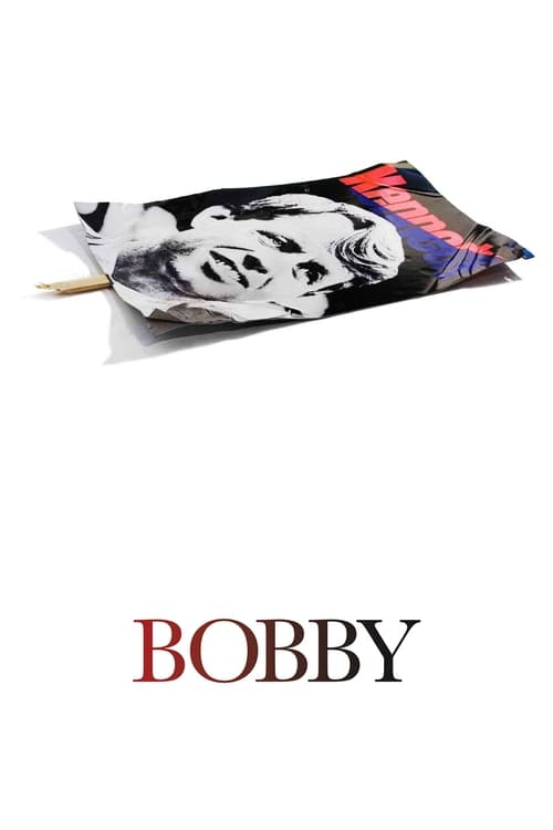 Bobby izle (2006)