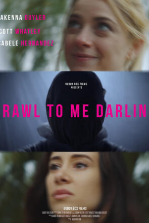 Crawl to Me Darling izle (2020)