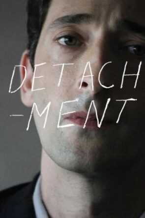 Detachment izle (2011)