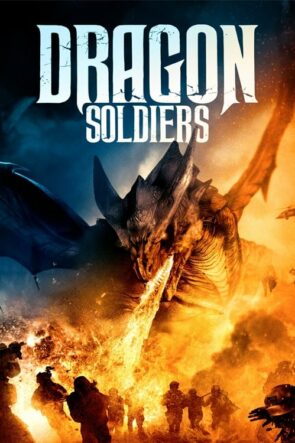 Dragon Soldiers izle (2021)