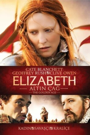 Elizabeth: Altın Çağ izle (2007)