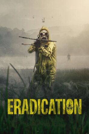 Eradication izle (2022)