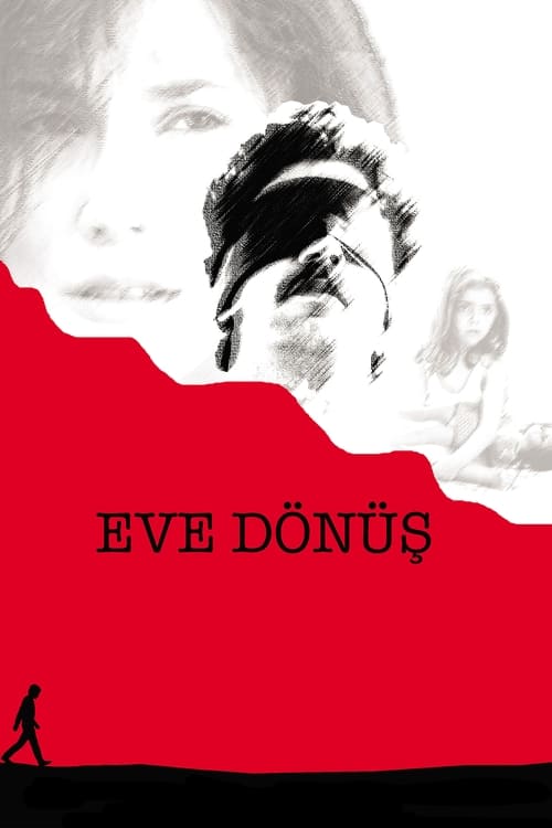 Eve Dönüş izle (2006)