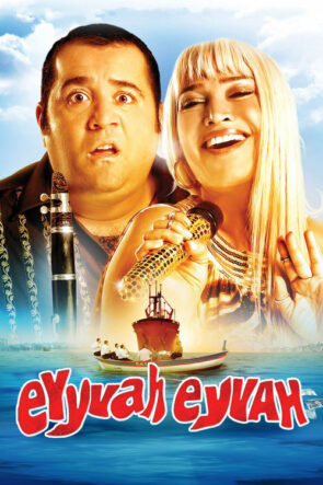 Eyyvah Eyvah izle (2010)