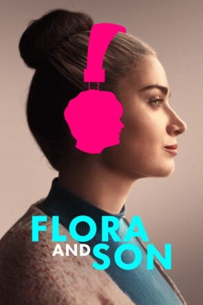 Flora and Son izle (2023)