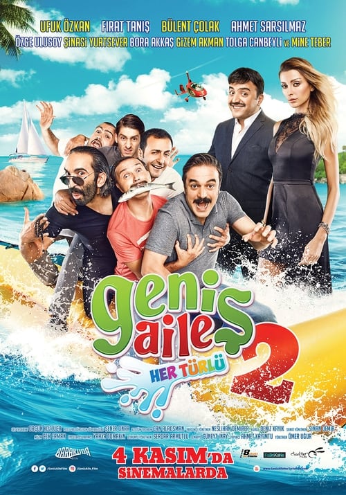 Geniş Aile 2: Her Türlü izle (2016)