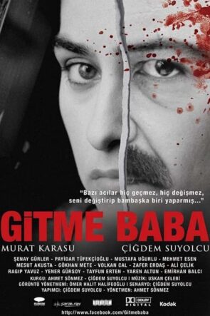 Gitme Baba izle (2013)