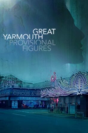 Great Yarmouth: Provisional Figures izle (2022)