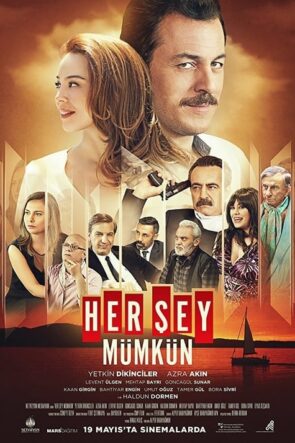 Her Şey Mümkün izle (2017)