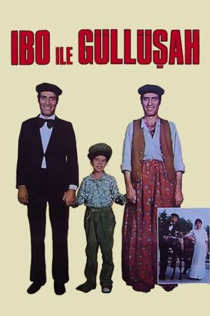 İbo ile Güllüşah izle (1977)