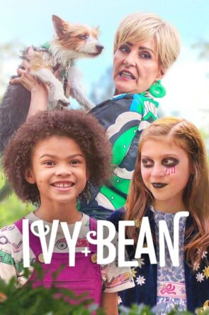 Ivy + Bean izle (2022)