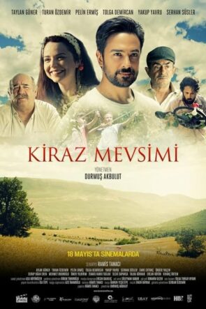 Kiraz Mevsimi izle (2018)