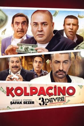 Kolpaçino: 3. Devre izle (2016)