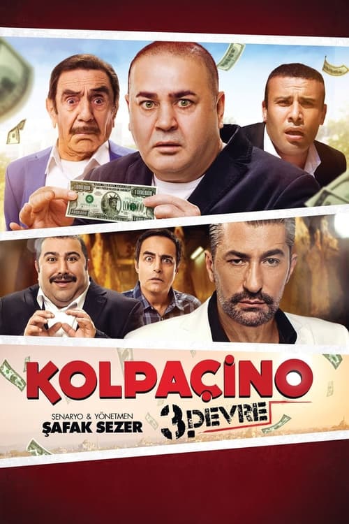 Kolpaçino: 3. Devre izle (2016)