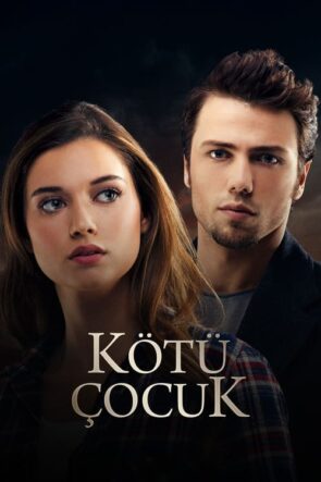 Kötü Çocuk izle (2017)