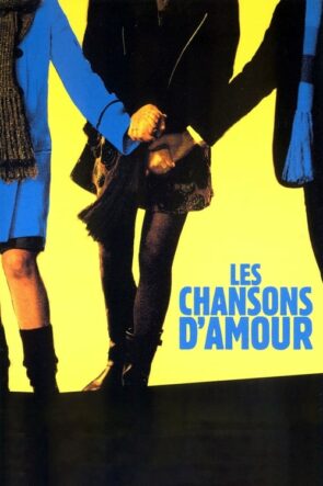 Les Chansons d’amour izle (2007)