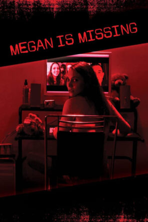 Megan Is Missing izle (2011)