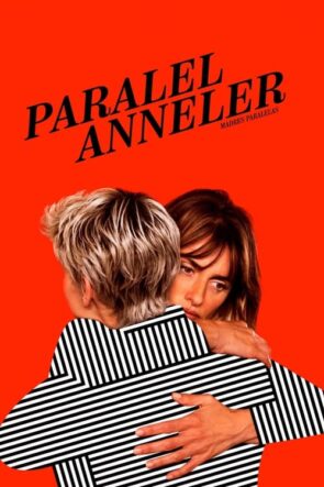 Paralel Anneler izle (2021)