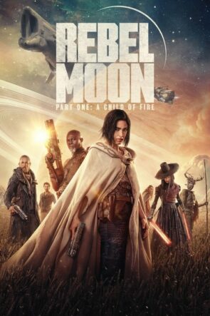 Rebel Moon – Part One: A Child of Fire izle (2023)