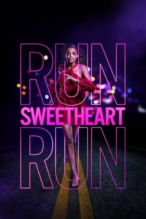 Run Sweetheart Run izle (2020)