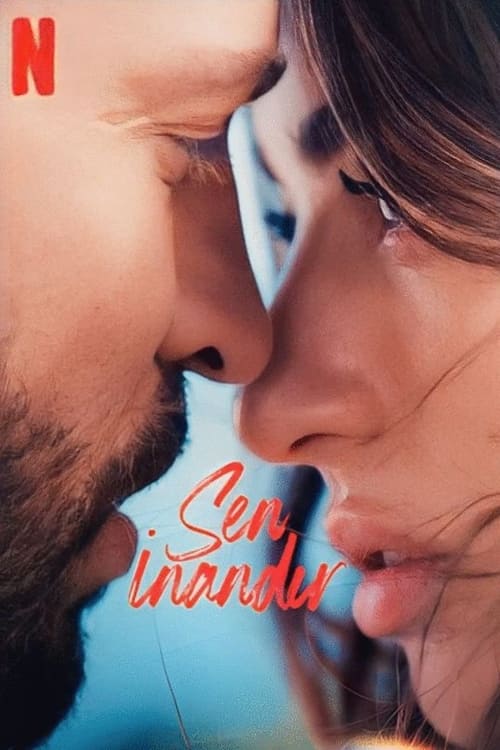 Sen İnandır izle (2023)