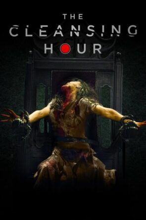 The Cleansing Hour izle (2020)