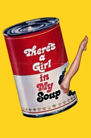 There’s a Girl in My Soup izle (1970)