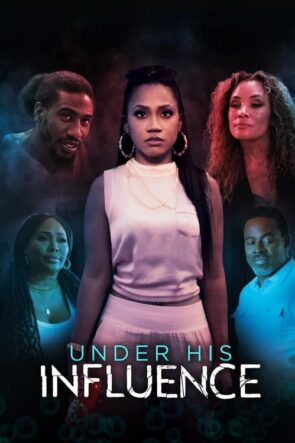 Under His Influence izle (2023)