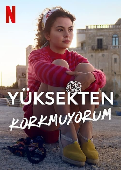 Yüksekten Korkmuyorum izle (2022)